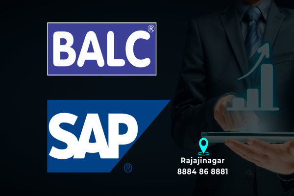 Unleash Your Career Potential with SAP Training at BALC Computer Training Centre, Rajajinagar, Bengaluru