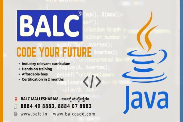 Learn Java at BALC Software Training Center, Malleshwaram, Bengaluru