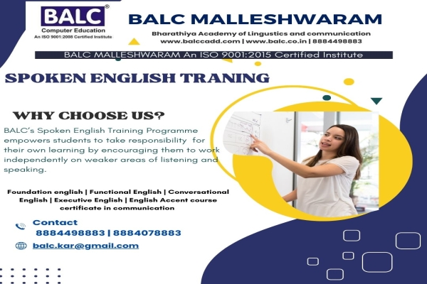Speak English with Confidence. Believe in Yourself, Start Learning Spoken English at BALC Software Training Center in MALLESHWARAM