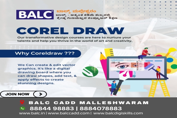 Transform your branding & marketing with CorelDRAW. Start at BALC Software Training Center Malleshwaram, Bengaluru.