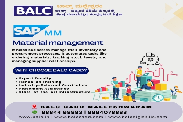 SAP MM: Where Innovation Meets Logistics. Start at BALC Software Training Centre Malleshwaram, Bengaluru.