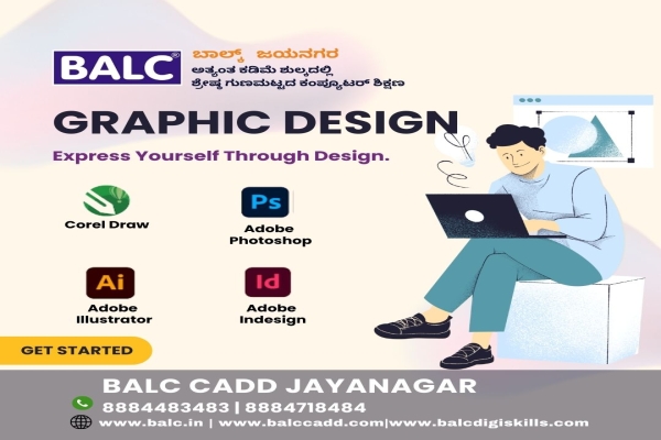 Shape the Visual World. Start Learning Graphic Design at BALC Software Training Center, Jayanagar Bengaluru.