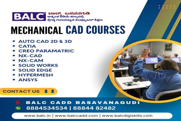 Bring Your Ideas to Life: Learn Mechanical CADD. Start at BALC Training Centre Basavanagudi, Bengaluru.