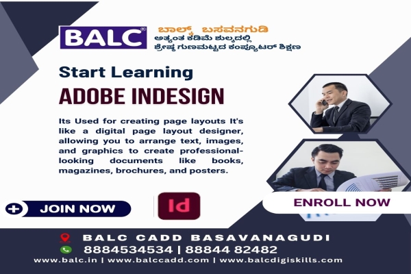 Start Learning Adobe Indesign at BALC training Centre Basavanagudi, Bengaluru.