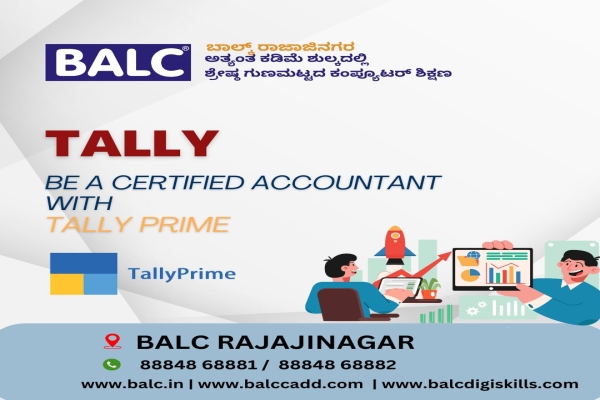 Tally Prime :Your Business ,Simplified. Start at BALC software training institute, Rajajinagar, Bengaluru.