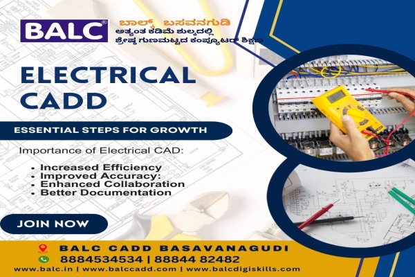 Electrical CAD: Powering Precision, Streamlining Design. Start at BALC Software Training Center in Basavanagudi, Bengaluru.